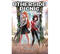OTHERSIDE PICNIC LIGHT NOVEL OMNIBUS