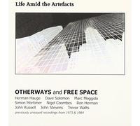 Otherways / Free Space - Life Amid the Artifacts (1973/84)