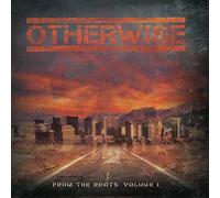 Otherwise – From The Roots 1 – CD