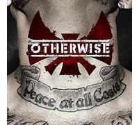 Otherwise – Peace At All Costs