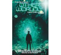 Otherworldly Volume III: A Genre Fiction Anthology