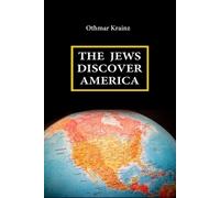 Othmar Krainz The Jews Discover America (Tascabile)