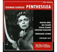 Othmar Schoeck Penthesilea (Leitner, Stuttgart State Opera) (CD) Album