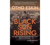 Otho Eskin Black Sun Rising (Tascabile) Marko Zorn