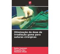 Otimização da dose de irradiação gama para suturas cirúrgicas