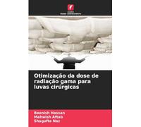 Otimização da dose de radiação gama para luvas cirúrgicas