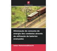 Otimização do consumo de energia dos comboios através da utilização de baterias avançadas