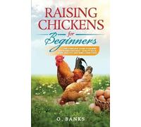 Otis Banks Raising Chickens for Beginners (Tascabile)