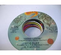 OTIS CLAY 45 RPM Good Lovin / Turn Back The Hands Of Time