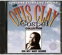 OTIS CLAY - On My Way Home
