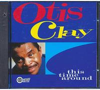 Otis Clay - This Time Around