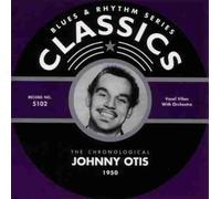 Otis,Johnny - Classics 1950