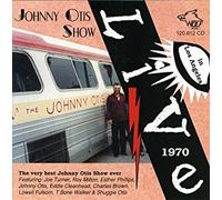Otis, Johnny Show - Live in Los Angeles 1970