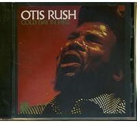 Otis Rush - Cold Day In Hell