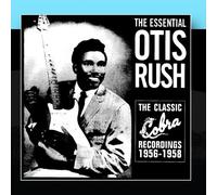Otis Rush - The Essential Otis Rush