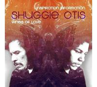 Otis, Shuggie - Inspiration Information/Wings Of Love