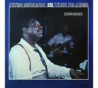Otis Spann - Otis Spann Is The Blues