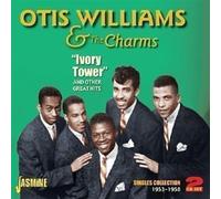 Otis Williams & The Charms - Ivory Tower and Other Great Hits - Singles Collection 1953-1958