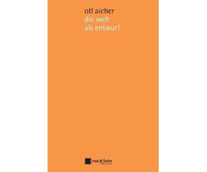 Otl Aicher die welt als entwurf (Tascabile)