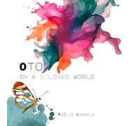 Oto in a colored world: When uniqueness blends with beauty