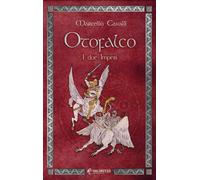 Otofalco. I due imperi
