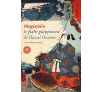 Otogizoshi: le fiabe giapponesi di Dazai Osamu