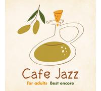 Otona No Yuttari Cafe Jazz Best Encore (CD)