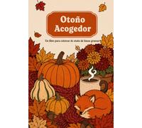 Otoño Acogedor: Un libro para colorear de otoño de líneas gruesas