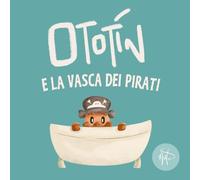 Ototín e la vasca dei pirati