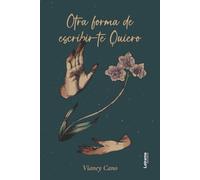 Otra forma de escribir-te Quiero: 01