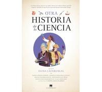 Otra historia de la ciencia/ Another History of Science