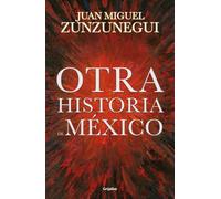 Otra historia de México / Another History of Mexico