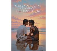 Otra novela gay de verano con final feliz: El romance queer más tierno del verano