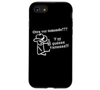 Otra Vez Tomando y que tiene y quee Funny Mexican Beer Drunk Custodia per iPhone SE (2020) / 7/8