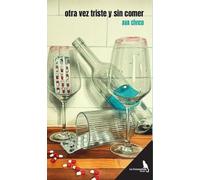 otra vez triste y sin comer