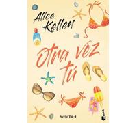 Otra vez tú: Serie Tú 1