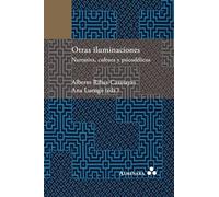 Otras iluminaciones. Narrativa, cultura y psicodélicos