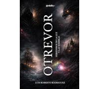 Otrevor: Herederos de la luz y las sombras