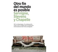 Otro fin del mundo es posible