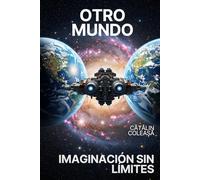 Otro mundo: Imaginación sin límites