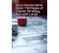 ots & Boxes Game Book: 170 Pages of Classic Strategy Fun with Large and Small Grids