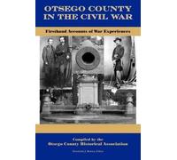Otsego County Historical Association Otsego County in the Civil War (Tascabile)