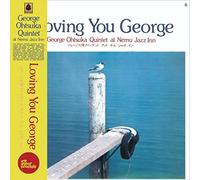Otsuka George Quintet - Loving You George