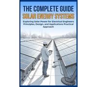 Otsuka Tamanaha The Complete Guide Solar Energy Systems (Tascabile)
