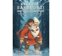 Ott Bart the Barbegazi and the Lost Brother (Tascabile)