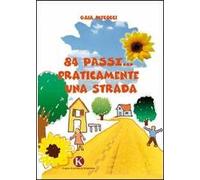 Ottantaquattro passi... praticamente una strada