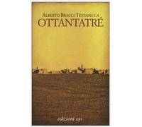 Ottantatré - Bracci Testasecca Alberto