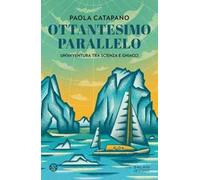 Ottantesimo parallelo. Un'avventura tra scienza e ghiacci