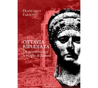 Ottavia ripudiata. Un poemetto per la moglie di Nerone