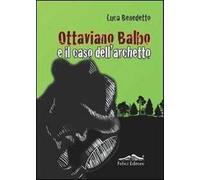 Ottaviano Balbo e il caso dell'archetto